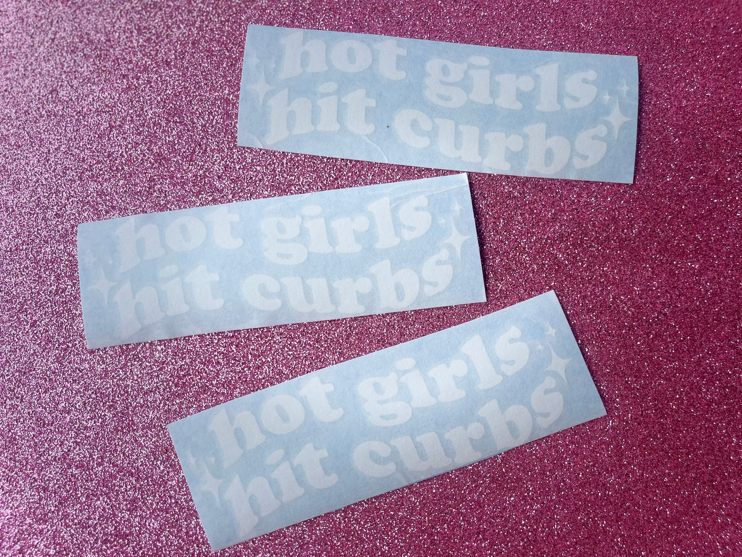 HOT GIRLS HIT CURBS Sticker