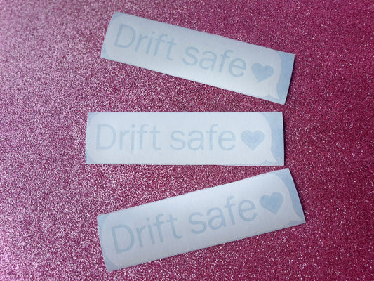 DRIFT SAFE TEXT BUBBLE STICKER